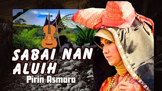 Cerita Rakyat Minangkabau Sabai nan aluih ( Rabab ) by Pirin Asmara.