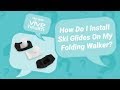 How Do I Install Ski Glides On My Folding Walker by Vive?