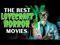 Top 10 LOVECRAFT HORROR Films