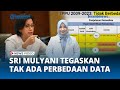 Menteri Keuangan Sri Mulyani Tegaskan Tak Ada Perbedaan Data Soal Transaksi Rp 349 Triliun