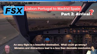 FSX - Airbus A321 Arrival to Madrid Spain