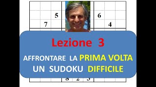 Lezione 3: come affrontare la prima volta un sudoku difficile