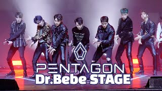 【4K LIVE】 펜타곤(PENTAGON)-‘Dr.bebe’(닥터베베)STAGE 【한국어, ENG】 @'UNIVERSE:THEBLACKHALL' SHOWCASE