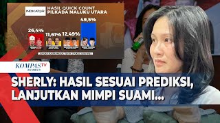 Gantikan Suami Jadi Cagub, Sherly Respons Hasil Quick Count Pilkada Maluku Utara | SERIAL PILKADA