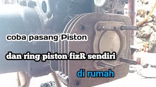 Cara pasang RING PISTON yamaha fizR dan Rx King