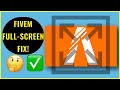 How To Fix Full Screen Problem on FiveM! ✅ Easy Tutorial! 🫡