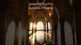 Powerful dua for exam #islam #dua#short#viral