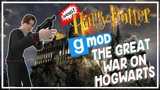 The Greatest War Hogwarts has Ever Seen! - Gmod Harry Potter RP