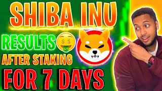 SHIBA INU: I MADE HOW MUCH AFTER 1 WEEK OF STAKING 100,000,000 SHIBA INU TOKENS?! I AM SHOCKED! 🔥🔥🔥