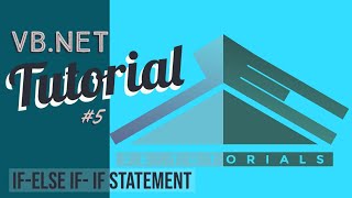 VB.Net Tutorial #5 - If-Else If-Else Statement
