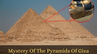पिरामिड के अंदर क्या है || गीज़ा के पिरामिडों का रहस्य