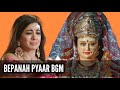 Bepanah Pyaar BGM | BGM From Ep 104 | Colors | CODE NAME BADSHAH 2