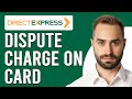 How To Dispute A Charge On Direct Express Card (How Do I Dispute A Charge On Direct Express Card?)