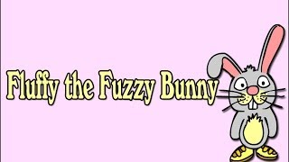 Easter Egg Song Story, Fluffy the Fuzzy Bunny, by Brent \u0026 Woofy