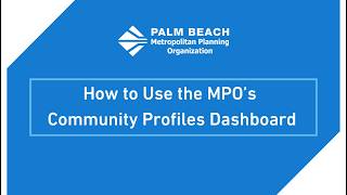 How to Use the MPO Community Profiles Dashboard