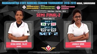 CARROM SF2| SET-2: AISHA MOHD. SAJID (MUMBAI) VS JANHAVI MORE (MUMBAI)