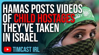 Hamas POSTS VIDEOS Of CHILD HOSTAGES They’ve Taken In Israel