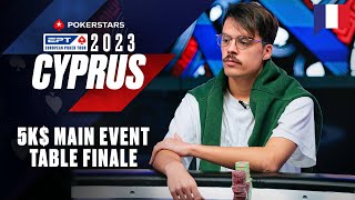 EPT Cyprus 2023 5K $ MAIN EVENT – TABLE FINALE avec Benny & Yu ♠️ PokerStars en Français