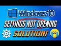 Windows 10 Settings Not Opening Working Fixed [2024]