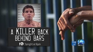 Special Report: A Killer Back Behind Bars