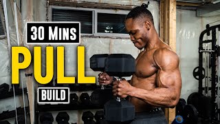30 Minute Dumbbell Pull Workout For Strength & Mass Gain! [Build Muscle #8]