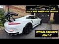 Porsche GT3 RS Replica - Wheel Spacers - Part2