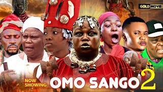 OMO SANGO Part 2 Latest Yoruba Movie 2025 Drama Starring Kemity | Babawande | Temitope Moremi