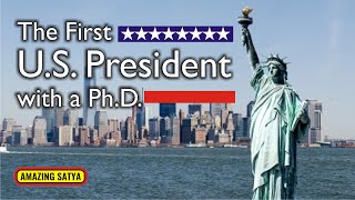 THE FIRST U.S. PRESIDENT WITH A PhD - Interesting facts in English, Amazing facts in English #Shorts