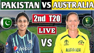 LIVE : PAKISTAN WOMEN vs AUSTRALIA WOMEN 2nd T20 MATCH LIVE| PAK W VS AUS W 2nd T20 LIVE COMMENTARY