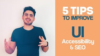 5 Tips to Improve UI Accessibility & SEO