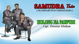 Samudra Trio - Holong Na Parpudi (Official Music Video)