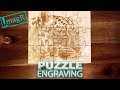 Laser Engraving - How to create PUZZLES