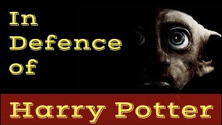 In Defense of Harry Potter (NOT J. K. Rowling)