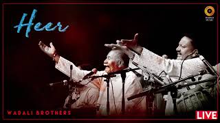 Heer | Wadali Brothers | Waris Shah | Wadali Music | Live | Audio | Traditional