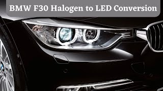 2012-2017 BMW F30 328i/320i Halogen Low Beam To LED Conversion/Replacement