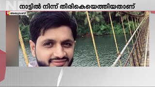 മാതാവിന്റെ മരണത്തിന് നാട്ടിൽ പോയ യുവാവ് തിരികെ എത്തിയതിന് പിന്നാലെ മരിച്ചു