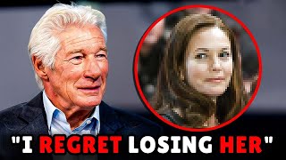 Richard Gere Confesses She Was The Love Of His Life