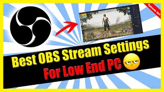 Best OBS Studio Stream Settings For Low End PC | Learn Stream Bangla Tutorial Episode #001