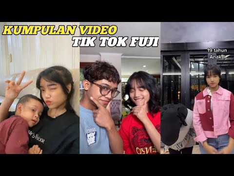 Kumpulan Video Tik Tok Fuji Terbaru 😍 - YouTube