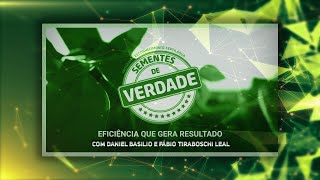 PROGRAMA SEMENTES DE VERDADE | EFICIÊNCIA QUE GERA RESULTADO - com Aminoagro