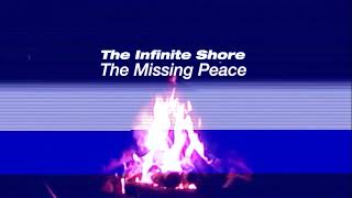 The Infinite Shore - The Missing Peace (Slowed + Reverb)