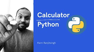 Simple Python Calculator (by example - less than 5 mins)