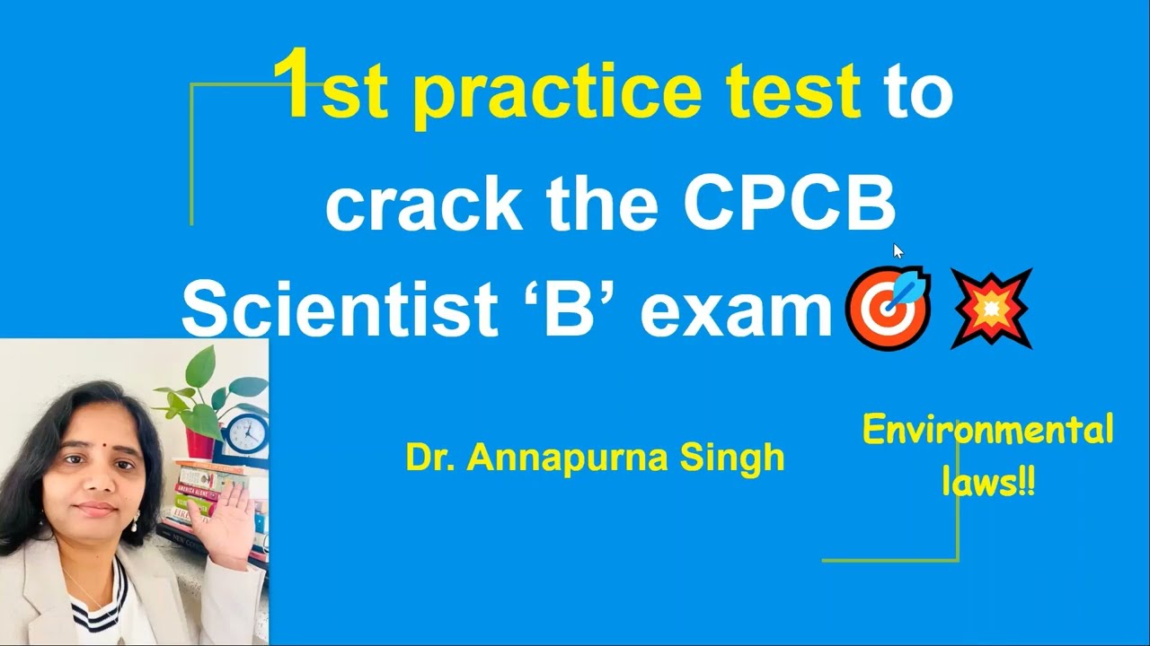 1st Practice Test To Crack The CPCB Scientist 'B' Exam| MUST WATCH # ...