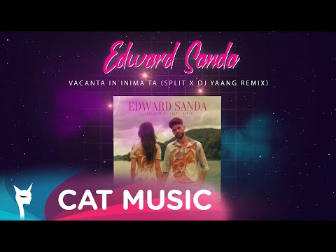 Download Edward Sanda Vacanta In Inima Ta Split X Dj Yaang Remix Mp3