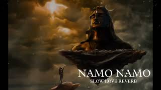 Namo Namo | slow + lofi song | kedarnath movie song 🙏🚩#sushantsinghrajput#namonamo#bholenath