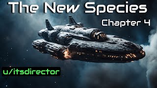 HFY Reddit Stories: The New Species (Chapter 4)