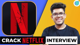 Cracking the Netflix coding interview🔥: Getting Hired At Netflix | Newton School