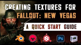Creating Textures for Fallout: New Vegas - A Quick Start Guide