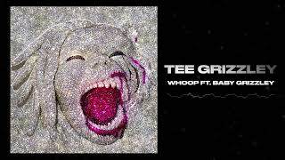 Tee Grizzley - Whoop (feat. Baby Grizzley) [Official Audio]