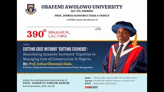 PROF. JOSHUA OLUWASUJI DADA 390TH INAUGURAL LECTURE